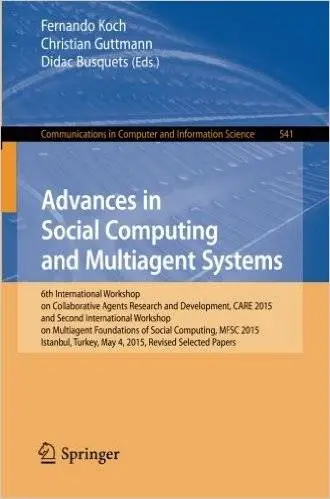 Advances in Social Computing and Multiagent Systems
