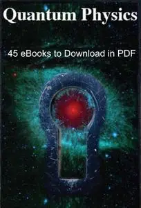 Quantum Physics - eBook Collection