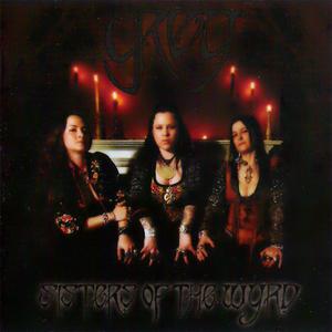 Grey - Sisters Of The Wyrd (2008) {Kreation}