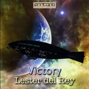 «Victory» by Lester Del Rey