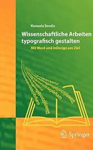 Wissenschaftliche Arbeiten typografisch gestalten