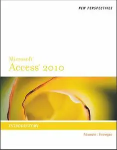 New Perspectives on Microsoft Access 2010, Introductory (Repost)