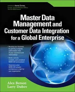 Master Data Management and Customer Data Integration for a Global Enterprise (repost)