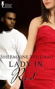 «Lady in Red» by Shermaine Williams