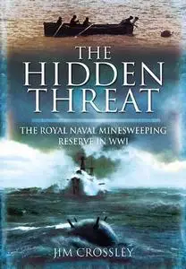 The Hidden Threat: Mines and Minesweeping in WWI