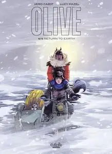 Olive 04 - Return to Earth (Europe Comics 2023) (webrip) (MagicMan-DCP)