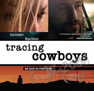Tracing Cowboys (2008)