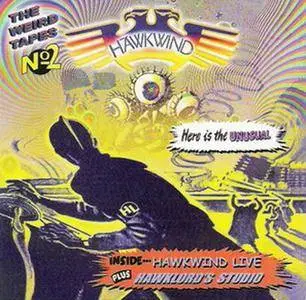 Hawkwind - The Weird Tapes No2: Hawkwind Live + Hawklord's Studio (2000)