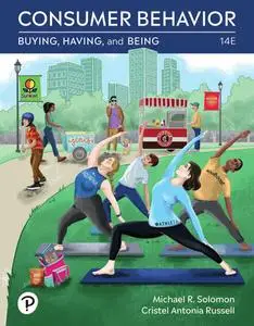Consumer Behavior: Buying, Having, and Being, 14th Edition