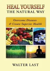 Heal Yourself,The Natural Way