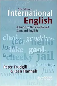 International English: A guide to the varieties of Standard English, 5 edition
