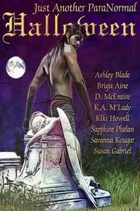 «Just Another Paranormal Halloween» by Various Authors