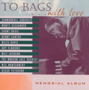 Milt Jackson - To Bags... With Love: Memorial Album (2000)