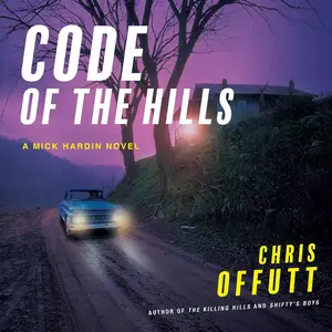 Code of the Hills: Mick Hardin