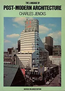 The Language of Post-Modern Architecture, Revised Enlarged Edition