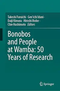 Bonobos and People at Wamba: 50 Years of Research