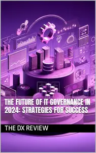 The Future of IT Governance in 2024: Strategies for Success