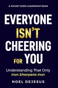 Everyone Isn't Cheering For You: Understanding That Only Iron Sharpens Iron