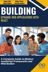Building Dynamic Web Applications with React