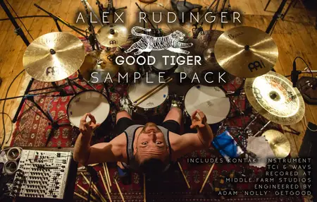 Alex Rudinger Good Tiger Sample Shell Pack KONTAKT TCI WAV