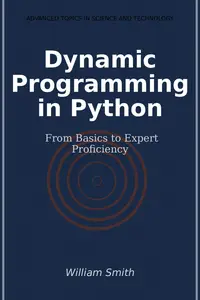 Dynamic Programming in Python: From Basics to Expert Proficiency