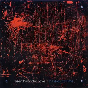 Lisen Rylander Löve - In Fields Of Time (2025) [Official Digital Download 24/48]