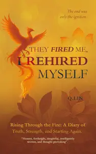 They Fired Me, I Rehired Myself