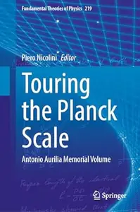 Touring the Planck Scale