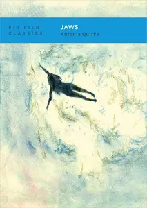 Jaws (BFI Film Classics), 2nd Edition