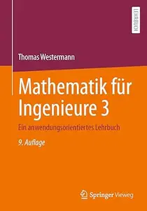 Mathematik für Ingenieure 3, 9. Auflage