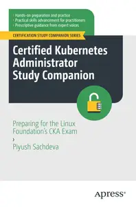Certified Kubernetes Administrator Study Companion