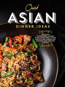 Quick Asian Dinner Ideas