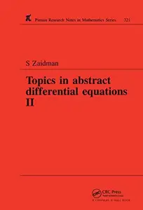 Topics in Abstract Differential Equations II