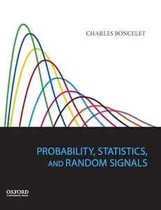 Probability, Statistics, and Random Signals (Repost)