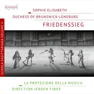 Sophie Elisabeth Duchess of Brunswick-Lüneburg, La Protezione della Musica & Jeroen Finke - Friedenssieg (2026)
