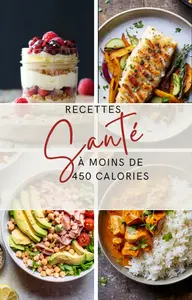 Isabelle Forget, "Recettes santé à moins de 450 calories"