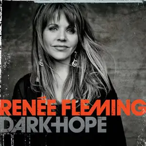 Renée Fleming - Dark Hope (2010/2024) [Official Digital Download]