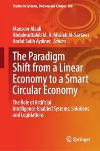 The Paradigm Shift from a Linear Economy to a Smart Circular Economy