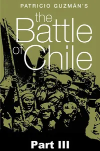 The Battle of Chile: Part III (1979)