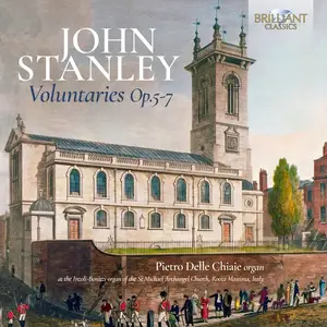 Pietro Delle Chiaie - Stanley: Voluntaries, Op. 5-7 (2025) [Official Digital Download 24/96]