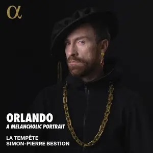 La Tempête & Simon-Pierre Bestion - Orlando, A Melancholic Portrait (2024) [Official Digital Download 24/96]