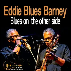 Eddie Blues Barney - Blues On The Other Side (2025) [Official Digital Download]