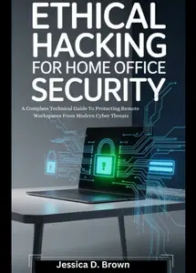 ETHICAL HACKING FOR HOME OFFICE SECURITY