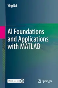 AI Foundations and Applications with MATLAB