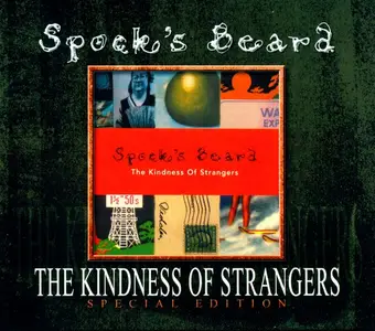 Spock's Beard - The Kindness Of Strangers (1998) [Special Edition 2004] (Repost)