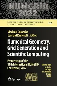 Numerical Geometry, Grid Generation and Scientific Computing
