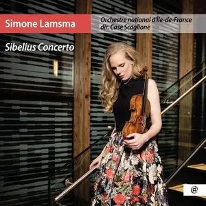 Simone Lamsma, Case Scaglione & Orchestre national d'île-de-France - Sibelius: Violin Concerto, Op. 47 (2025) [24/96]