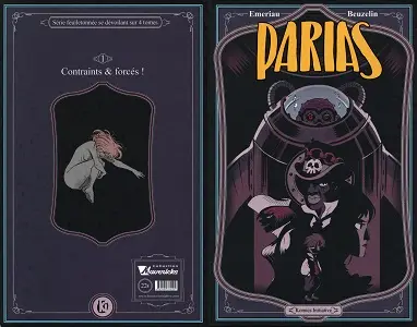 Parias - Tome 1 - Contraints & Forcés!