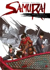 Samurai Origines - Tome 4 - L'honneur d'un père