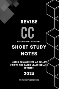 Revise CC (Certified in Cybersecurity): Short Study Notes